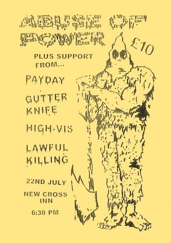 Abuse Of Power / Payday / Gutterknife / High Vis / Lawful Killing